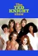 Ted Knight Show, The