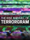 The Rise and Fall of Terrorgram