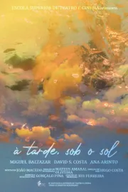 À Tarde, Sob o Sol