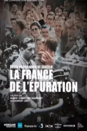 La France de l'épuration, entre vengeance et justice
