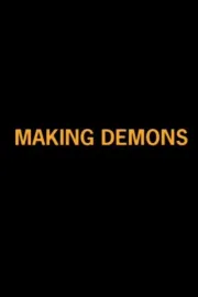 Making Demons
