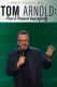 Tom Arnold: Past & Present Imperfectly