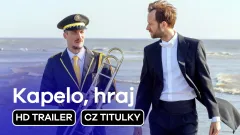 Kapelo, hraj: trailer