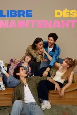 Libre dès maintenant