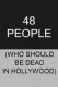 Vincent Gallo: 48 People Who Should be Dead In Hollywood