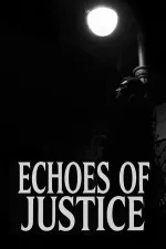 Echoes of Justice