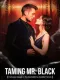 Taming Mr. Black