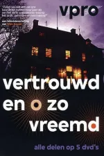Vertrouwd en O zo Vreemd