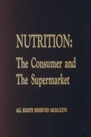 Nutrition: The Consumer and The Supermarket