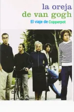 La Oreja de Van Gogh: El Viaje de Copperpot