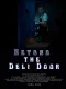 Beyond the Deli Door