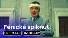 Fénické spiknutí: trailer