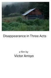 Disappearance in Three Acts | Act One