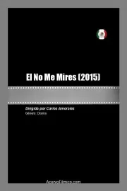 El No Me Mires