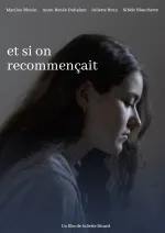 Et si on recommençait