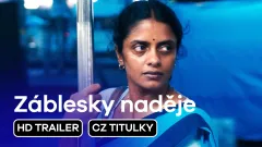 Záblesky naděje: trailer