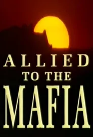 Allied to the Mafia