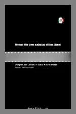 Woman Who Lives at the End of Time