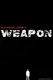 Weapon