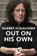 Gilbert O'Sullivan: Out On His Own