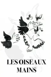 Les oiseaux mains