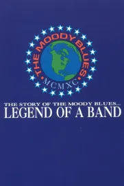 The Moody Blues: Legend of a Band