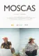 Moscas