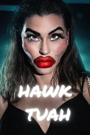 Hawk Tuah