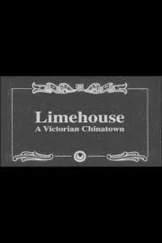 Limehouse: A Victorian Chinatown