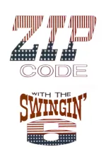 ZIP Code with the Swingin' 6