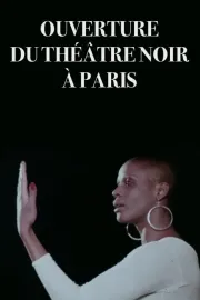 Ouverture du Théâtre Noir de Paris