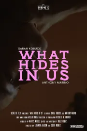 What Hides in Us