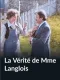Vérité de Madame Langlois, La