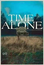 Time Alone in Fear & Sadness