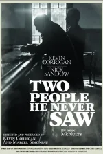 Two People He Never Saw