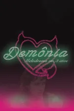 Demônia - Melodrama em 3 atos