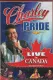 Charley Pride: Live in Canada