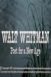 Walt Whitman: Poet for a New Age