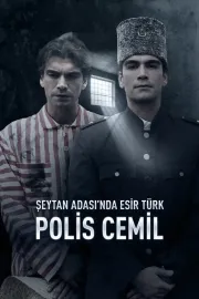 Şeytan Adası'nda Esir Türk: Polis Cemil