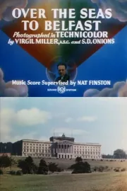 Over the Seas to Belfast