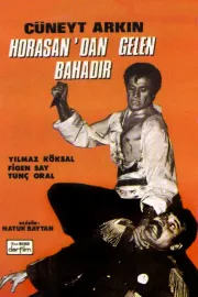 Horasan'dan Gelen Bahadır