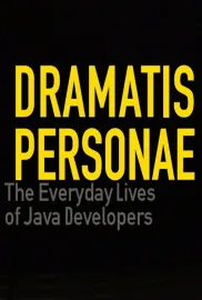 Dramatis Personae: Everyday Lives of Java Developers