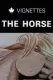Canada Vignettes: The Horse