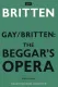 Gay/Britten:  The Beggar's Opera