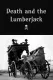 Death and the Lumberjack