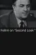 Second Look: Fellini