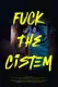 F*ck the Cistem