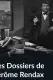 Dossiers de Jerôme Randax, Les
