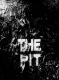 The Pit