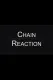 Chain Reaction